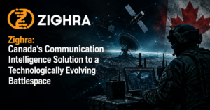 Zighra: Canada’s Communication Intelligence Solution to a Technologically Evolving Battlespace