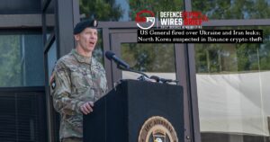 Wires Brief: US General fired over Ukraine and Iran leaks; North Korea suspected in Binance crypto theft